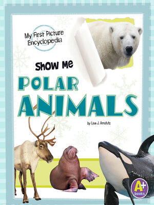 cover image of Show Me Polar Animals